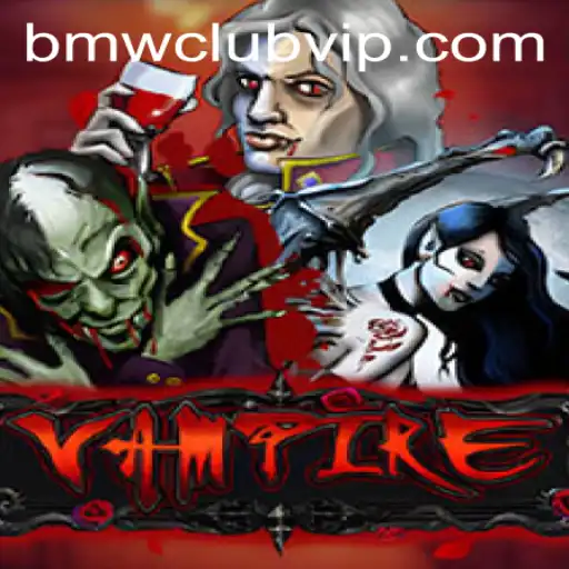 Vampire: The Thrilling Game with a Unique BMW CLUB Twist